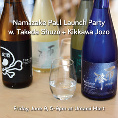Namazake Paul Launch Party w. Takeda Shuzo + Kikkawa Jozo