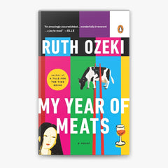 My Year of Meats by Ruth Ozeki