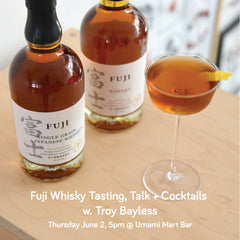 Fuji Whisky Tasting, Talk + Cocktails w. Troy Bayless
