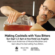 Making Cocktails with Miracle Mile Yuzu Bitters